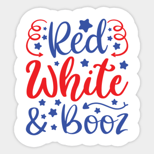 Red White And Booz Sticker